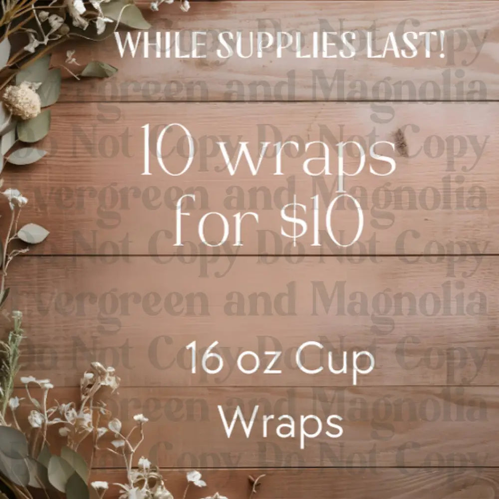 10 for $10 While supplies last