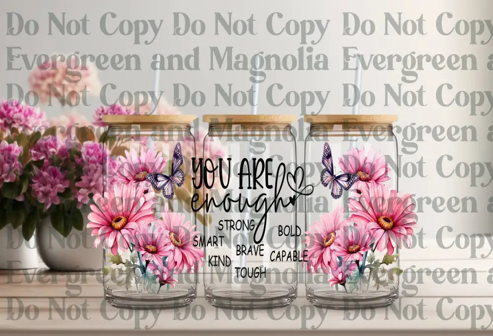 You are enough