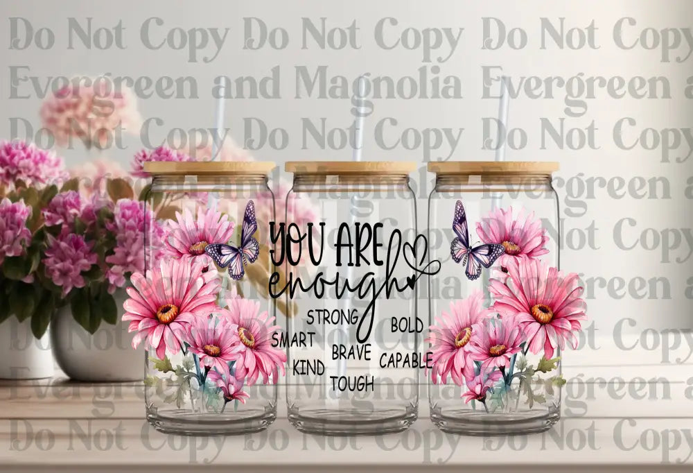 You are enough