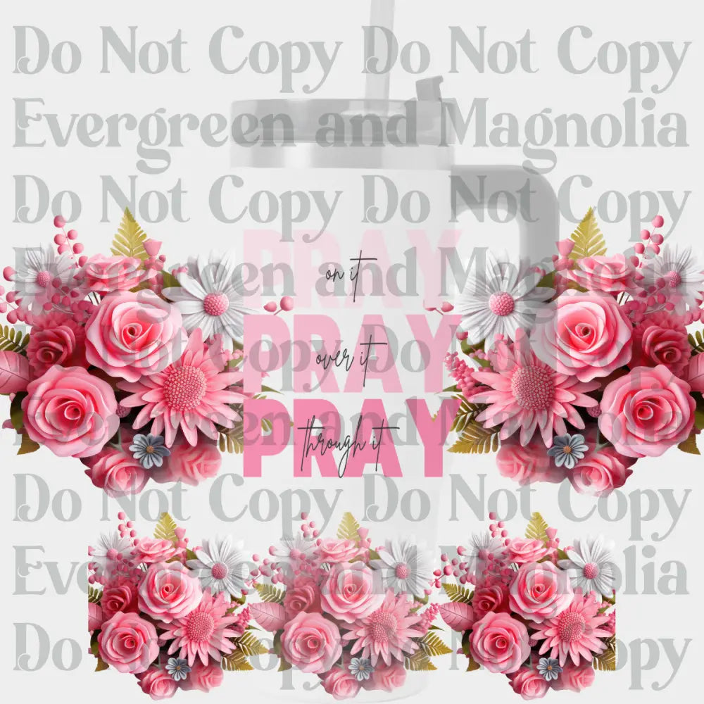3D Pray on it