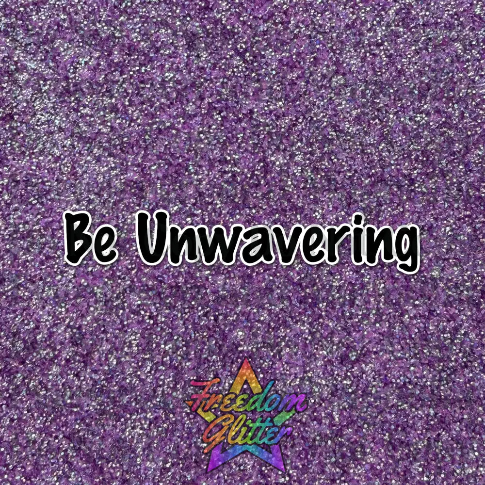 Be Unwavering (Exclusive Mix)