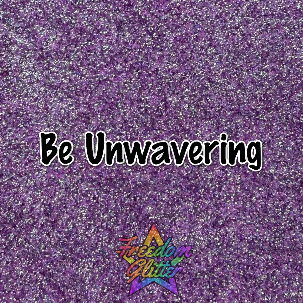 Be Unwavering (Exclusive Mix)
