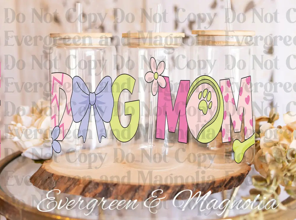 DogMom2 UV DTF print