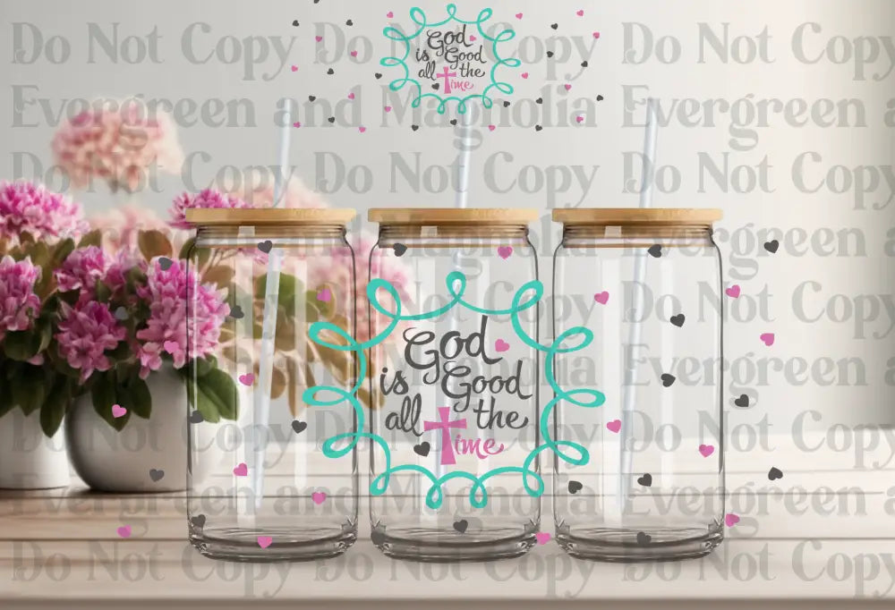 God is good all the time