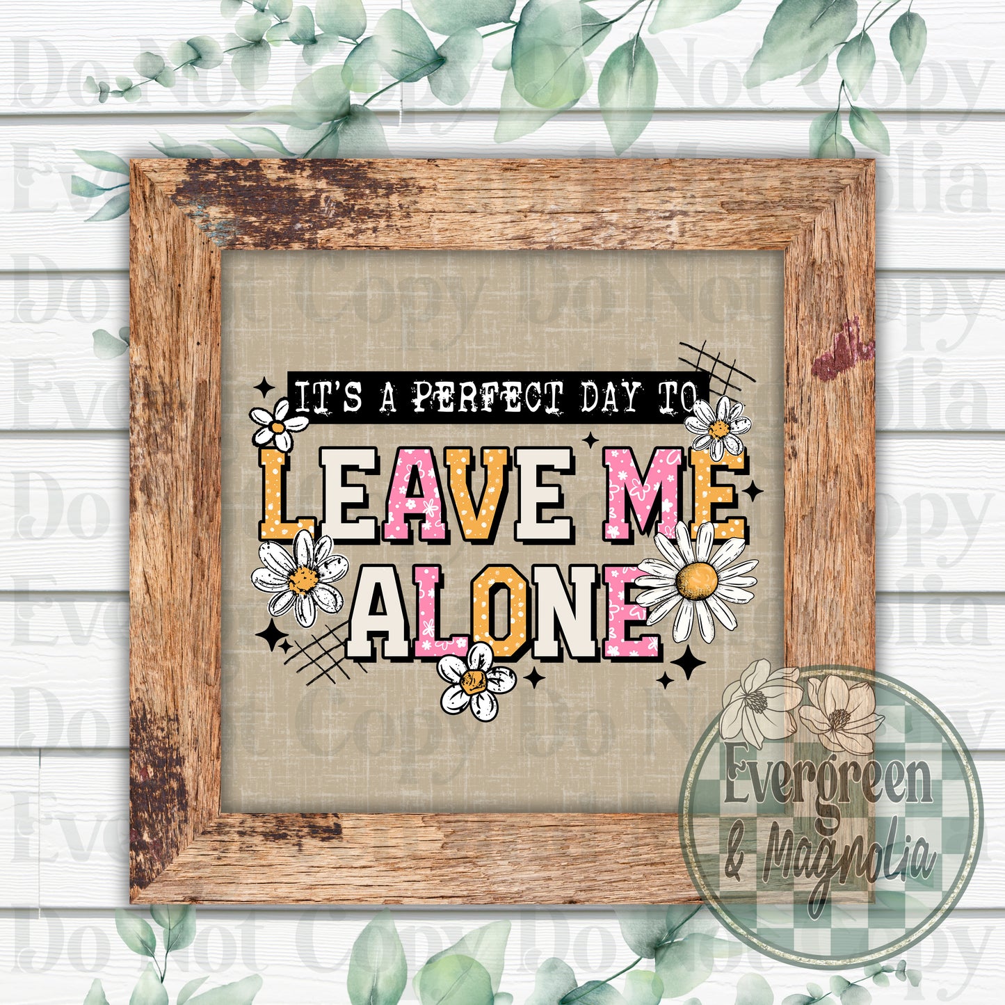 Leave me alone (pink)