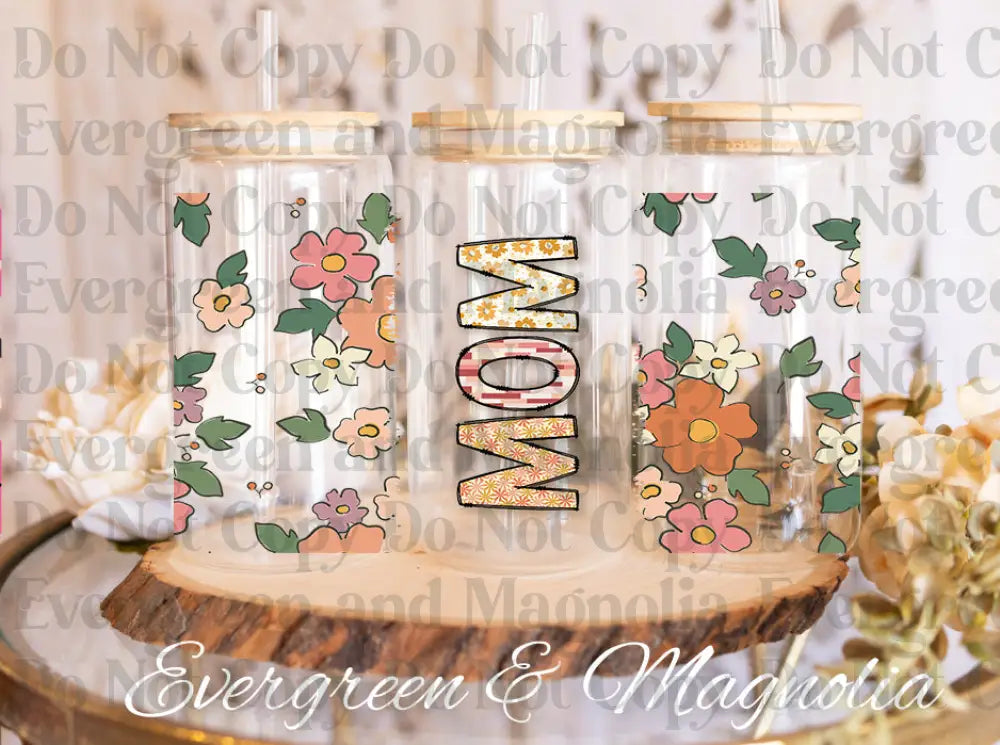 Mom Floral 2025 UV DTF print