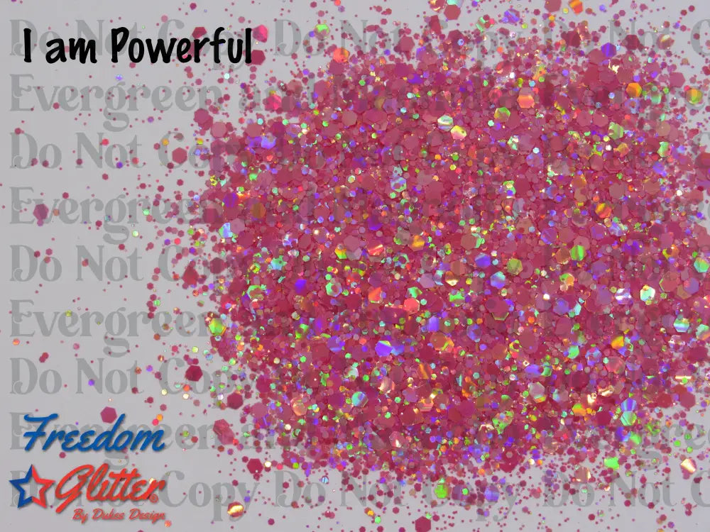 I am Powerful (Pearl Holographic Glitter)