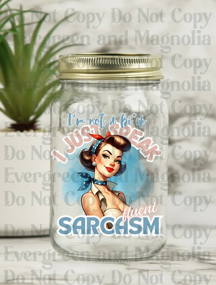 Sassy & Sarcastic 140