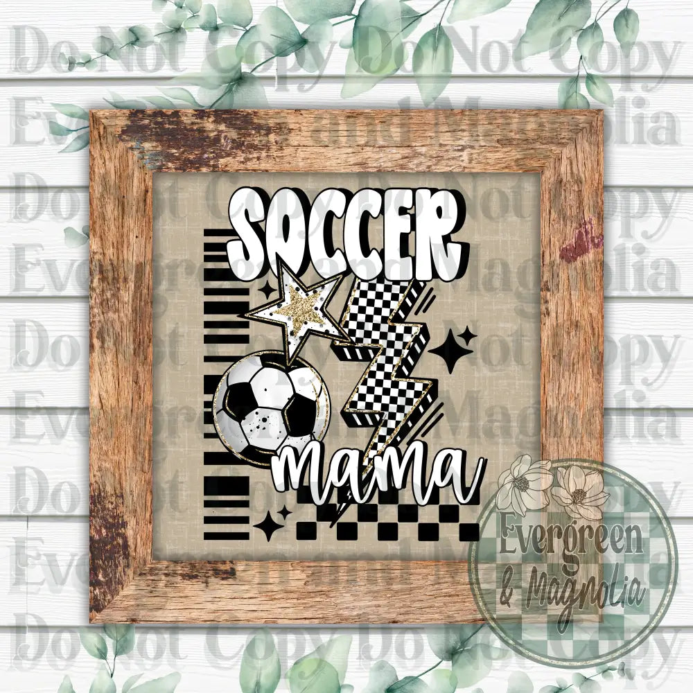 Soccer Mama 25