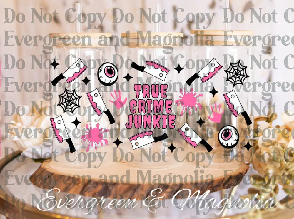 TrueCrimeJunkiePink (2) UV DTF print