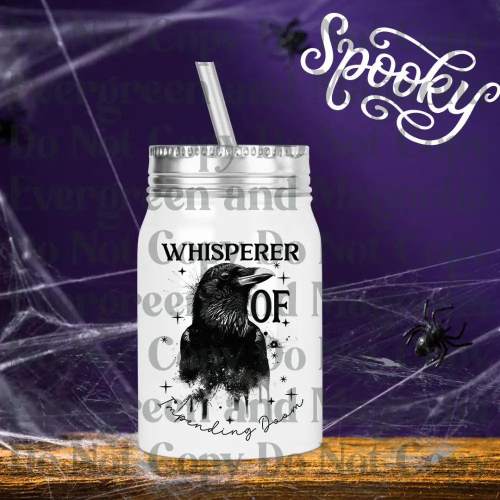 Whisper of impending doom