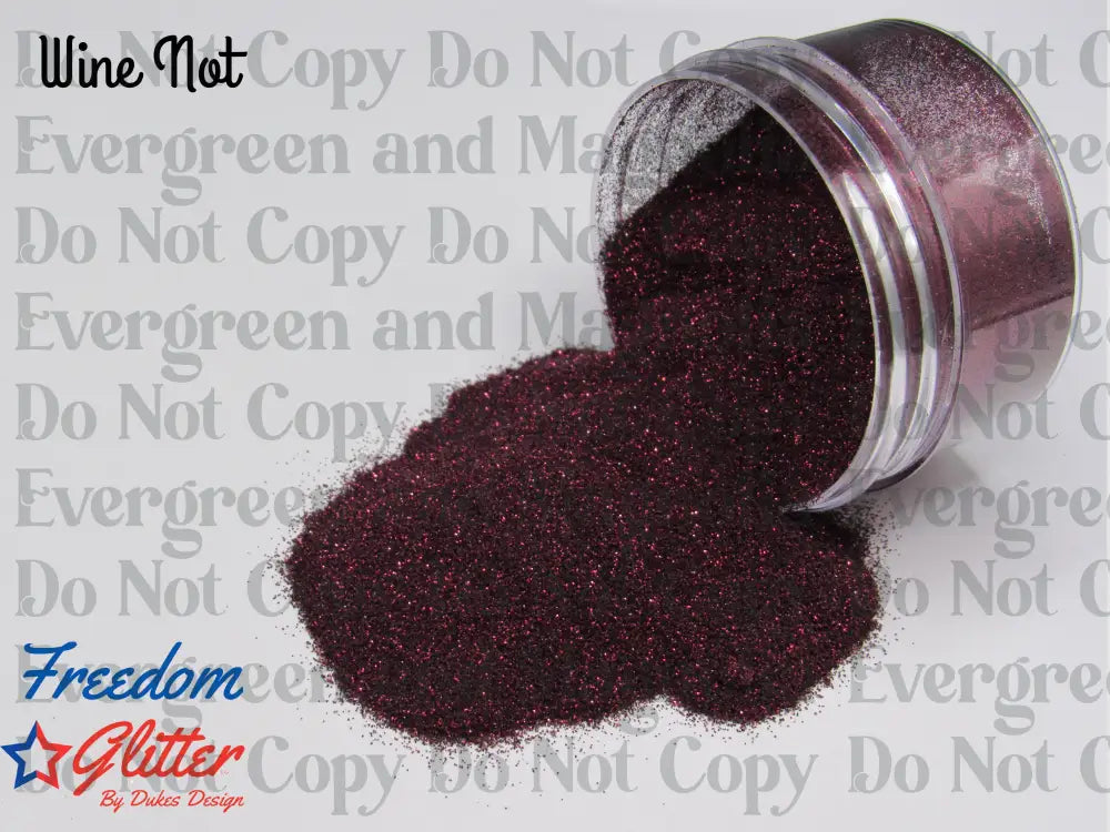 Wine Not (Metallic Glitter)