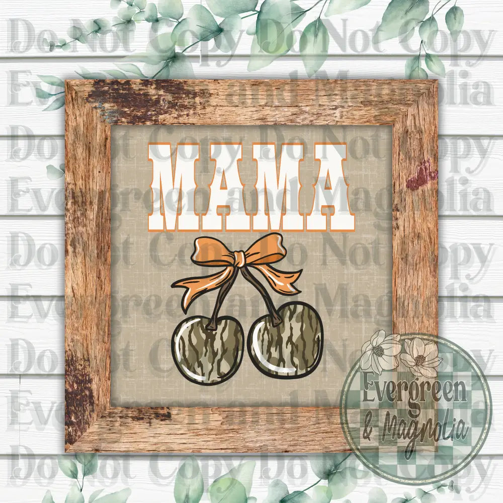 Camo Cherries Mama