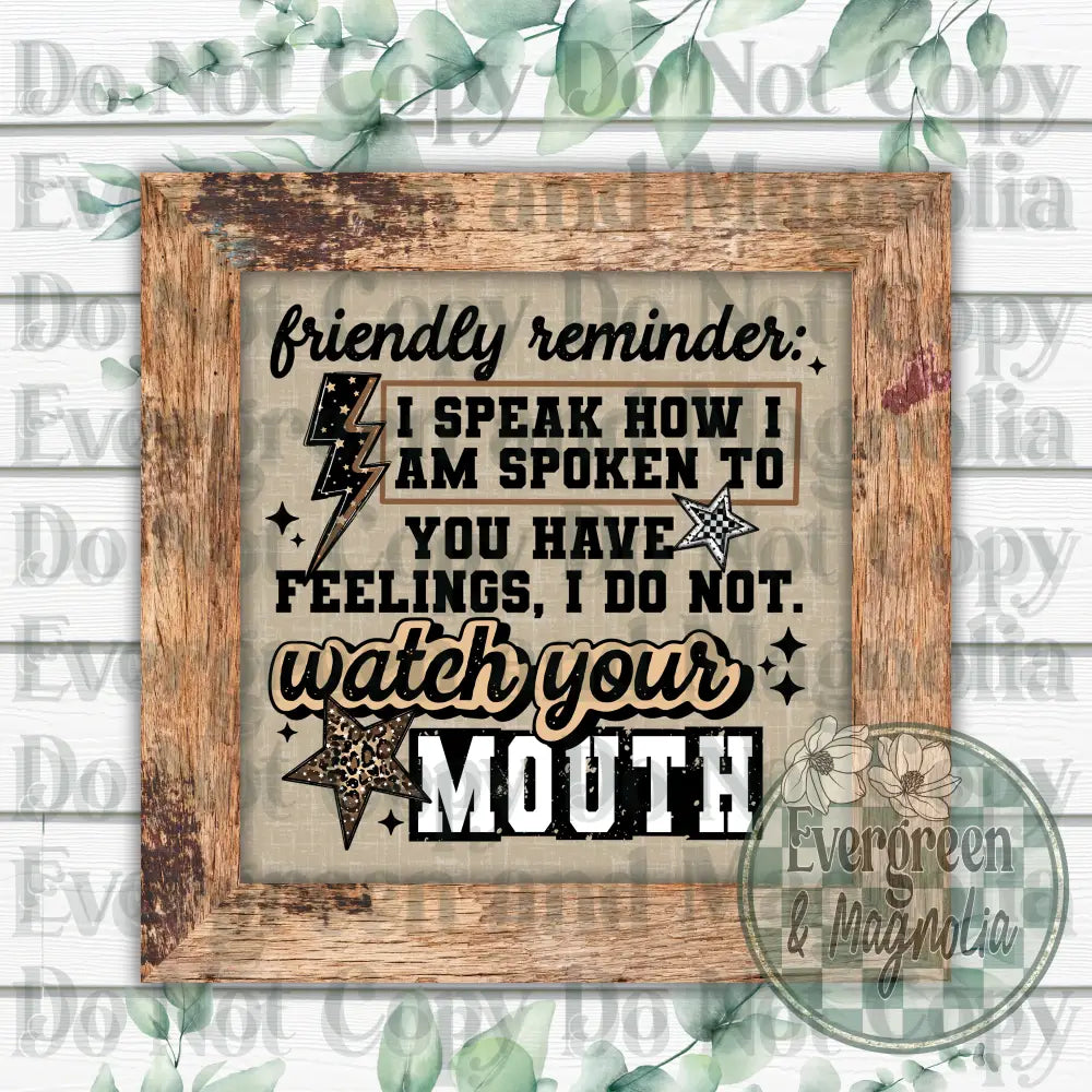 Watch Your Mouth (Black)