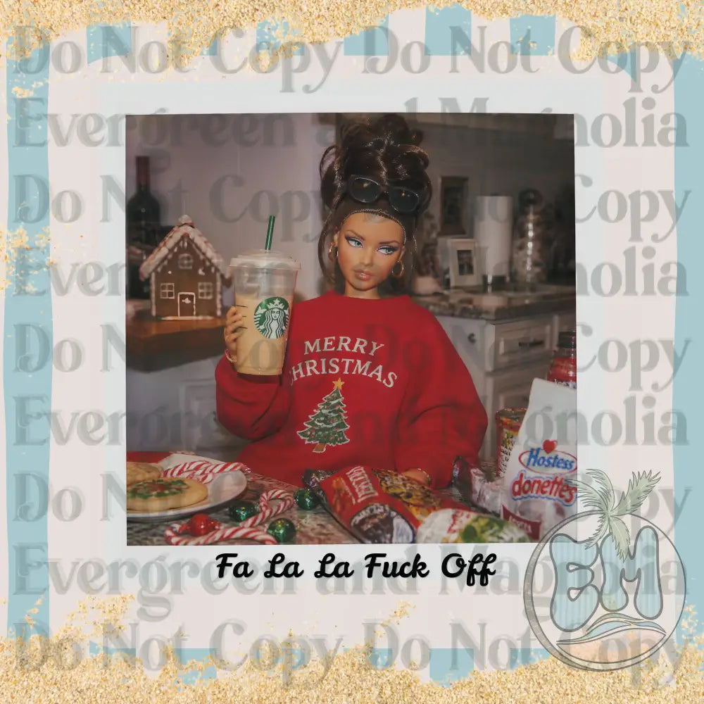 Fa-la-la F off