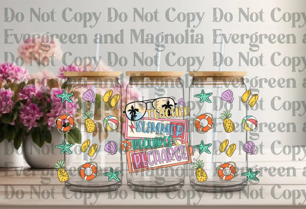 Teacher Summer Recharge Uv Dtf Print