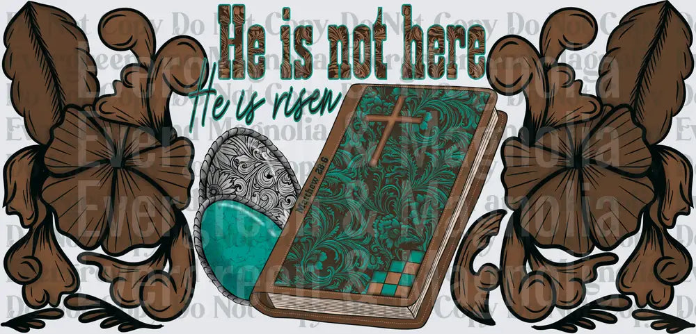 He Is Not Here He Is Risen Bible Easter Stone Floral Design