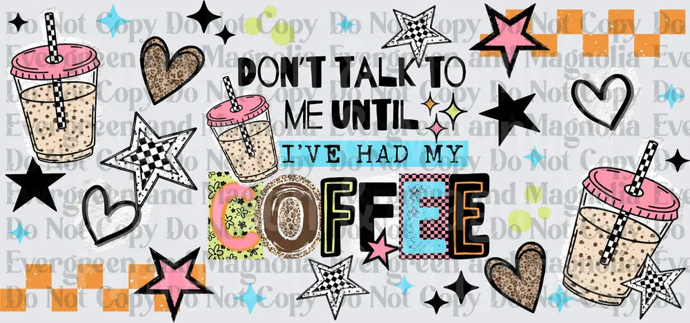 Don't Talk To Me Until I've Had My Coffee Retro Cup Wrap