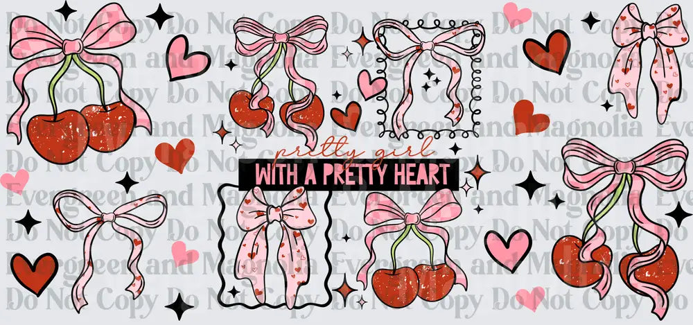 Pretty Girl With A Pretty Heart Coquette Bows & Cherries