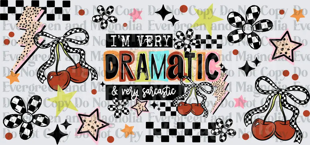 I'm Very Dramatic & Very Sarcastic Retro Checker Cherry Bow