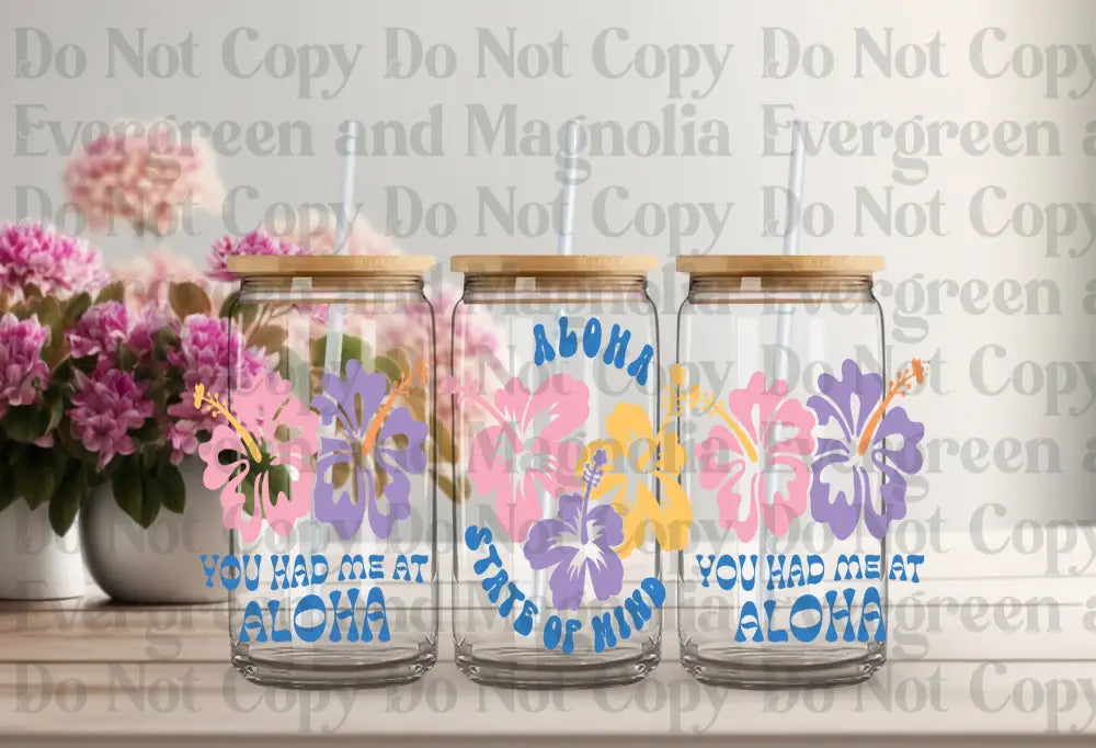 You Had Me At Aloha Uv Dtf Print