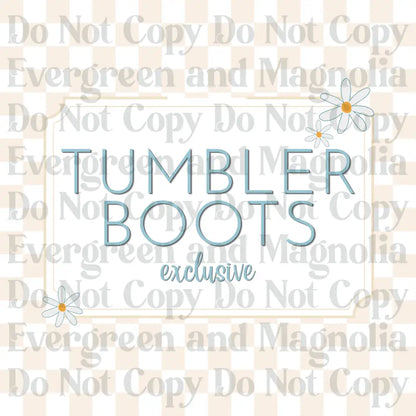Tumbler Boots - Exclusives