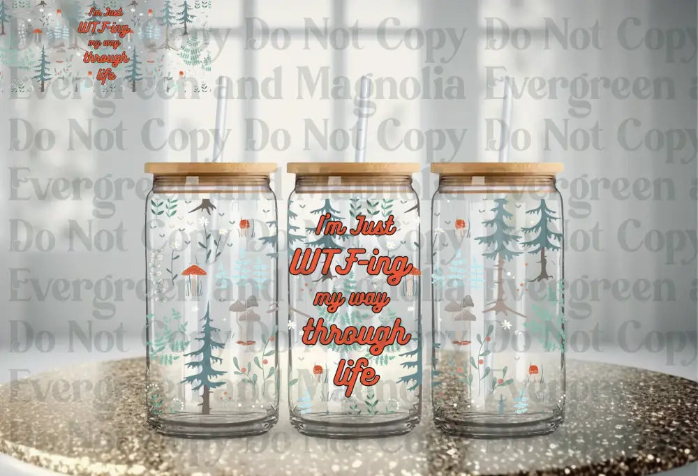 WTF-ing my way through life