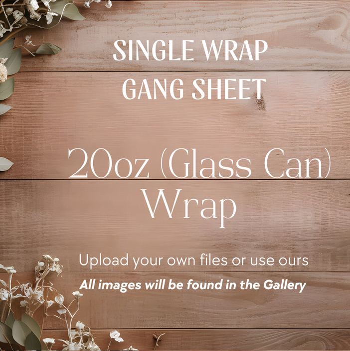 Single 20oz Glass can Wrap (9.6 x 5.5)