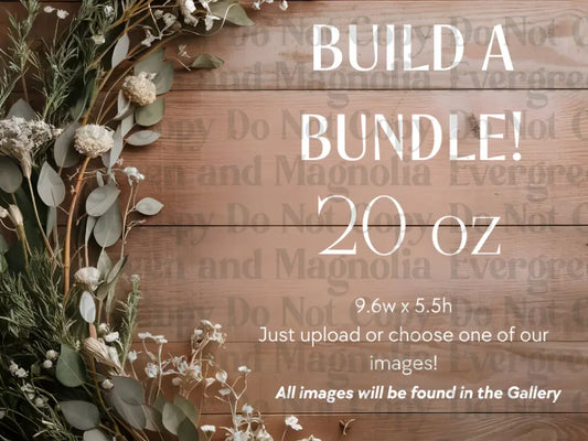 ’BUILD A BUNDLE (20 oz Glass Can wraps) Wholesale Gang Sheet