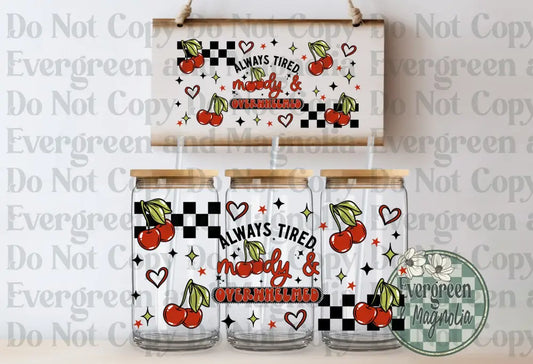 Tired, Moody & Overstimulated