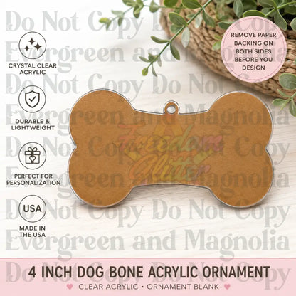 Dog Bone Acrylic Ornament Blank – 4"