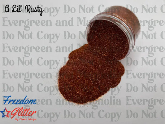 A Lil' Rusty (Metallic Glitter)