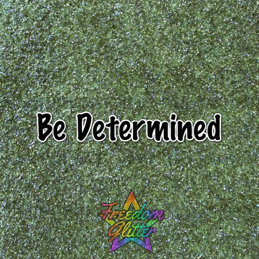 Be Determined (Exclusive Mix)