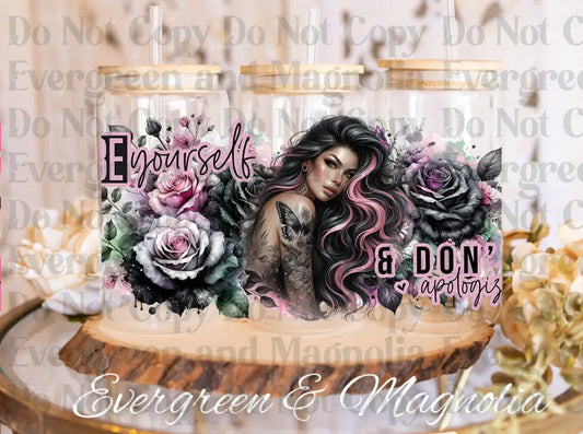 Be yourself with quote UV DTF print