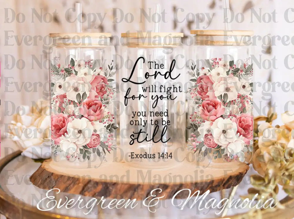 Bible Verse The Lord Will Fight For You UV DTF print