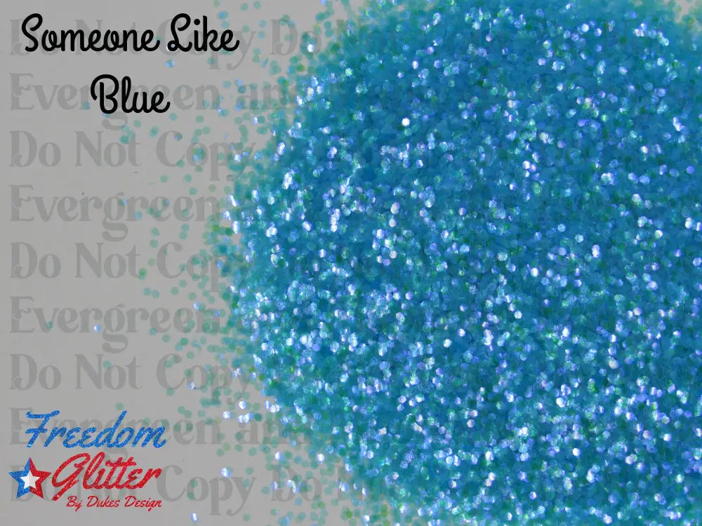 Someone Like Blue (Iridescent Glitter)