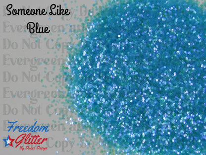 Someone Like Blue (Iridescent Glitter)