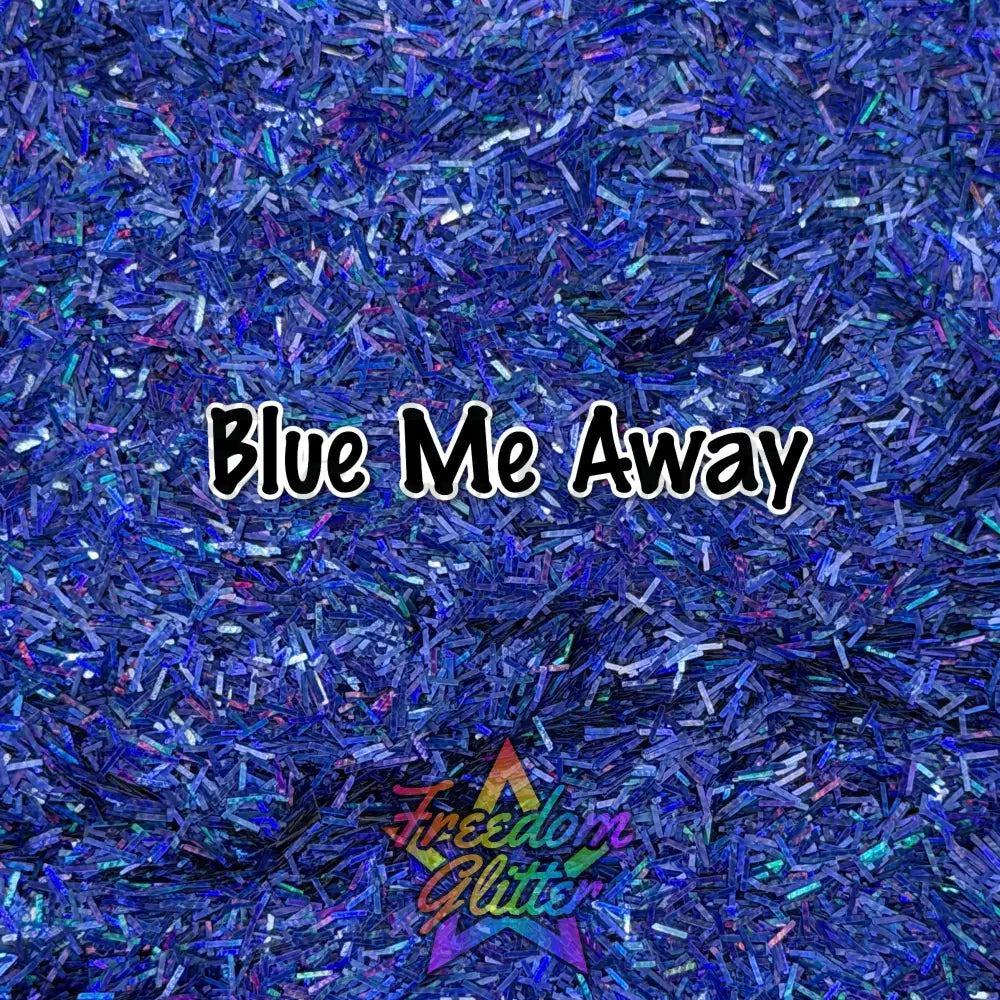 Blue Me Away (Holographic Tinsel Glitter)