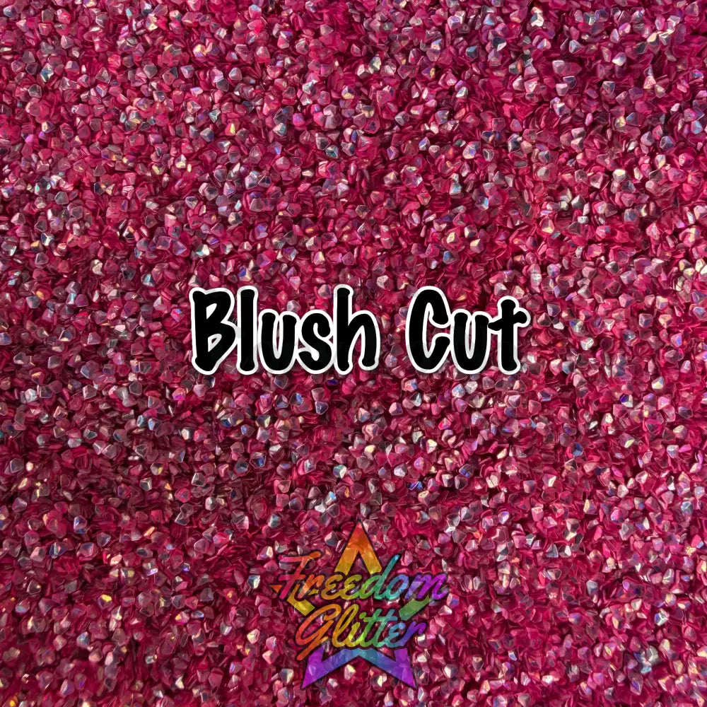 Blush Cut (Diamond Glitter)