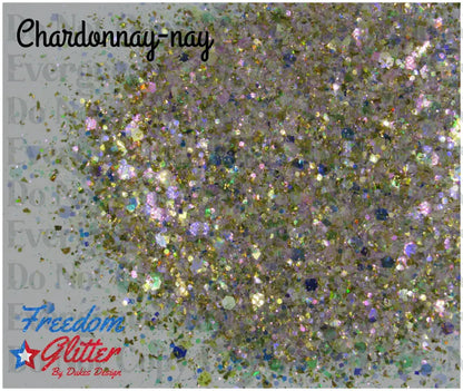 Chardonnay-nay (Holographic/Iridescent Glitter)