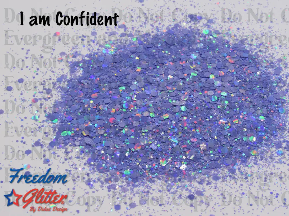 I am Confident (Pearl Holographic Glitter)