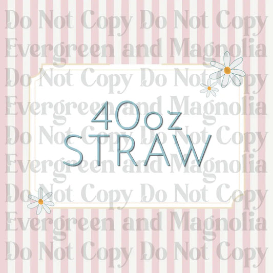WS - 40oz Straw Tumblers