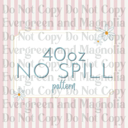 WS - 40oz No Spill PATTERN Tumblers