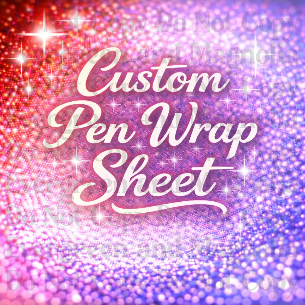Mixed Pen Wraps - Custom Mixed Sheet (Printed Vinyl)