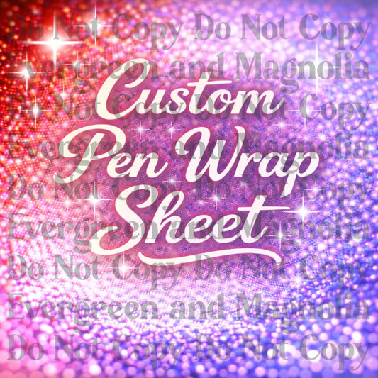 Mixed Pen Wraps - Custom Mixed Sheet (Printed Vinyl)