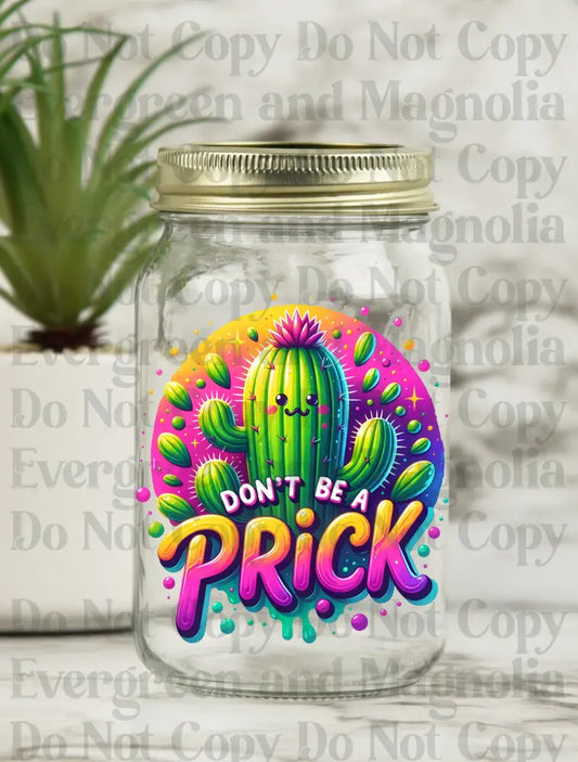 Don't be a Prick