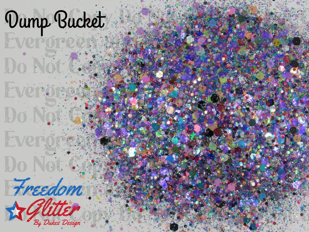Dump Bucket (Exclusive Mix Glitter)