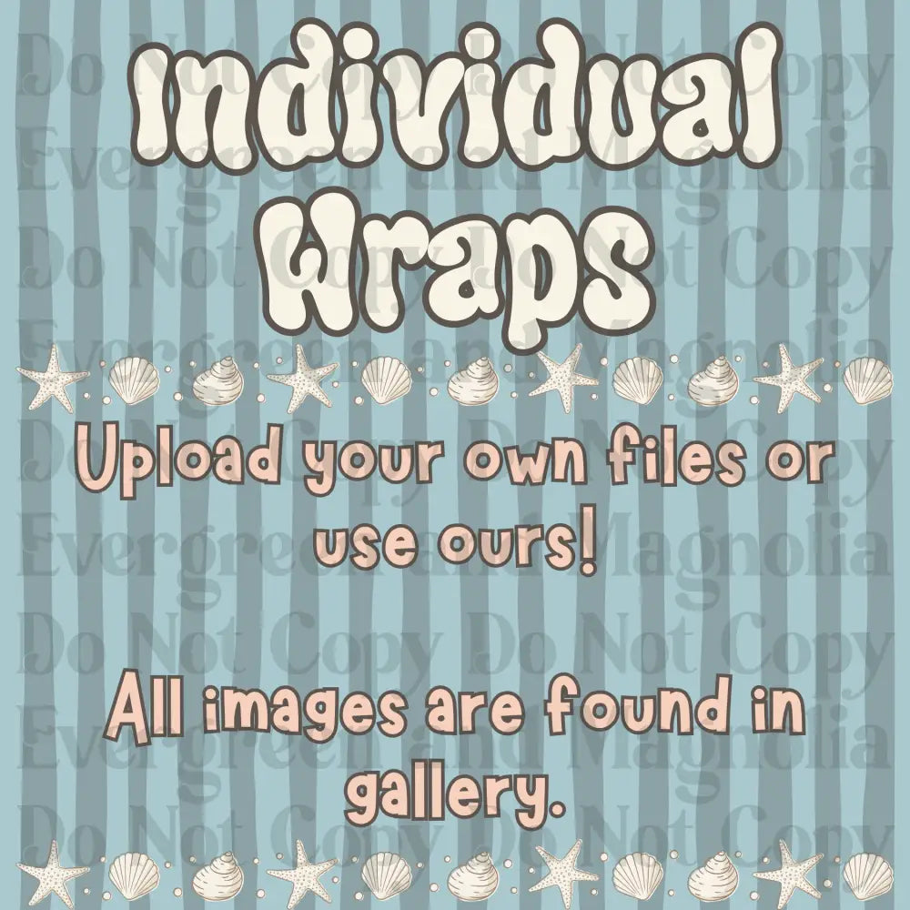 Single Wraps *All sizes
