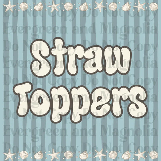 ***CLAIM NIGHT ONLY*** Straw Toppers