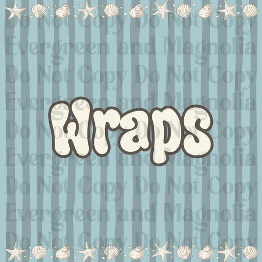 Wraps
